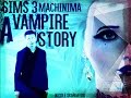 A Sims 3 Short Movie: Vampires 