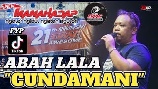Download lagu CUNDAMANI Versi ABAH LALA | NEW MANAHADAP | ANNIVERSARY DMC 21th 2023 ( live music) mp3