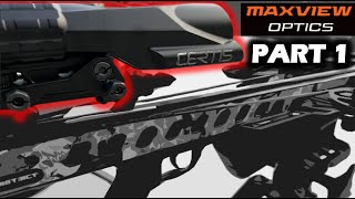 MAXVIEW CERTIS Part 1: Unboxing, Install & Overview