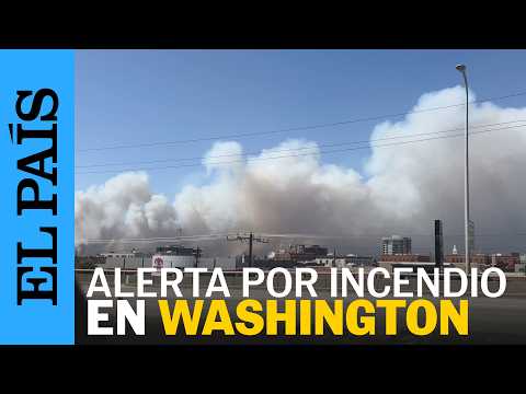 INCENDIO FORESTAL en WASHINGTON arrasa viviendas y obliga a evacuar zonas residenciales | EL PAÍS