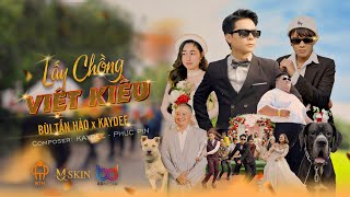 Lấy chồng Việt kiều