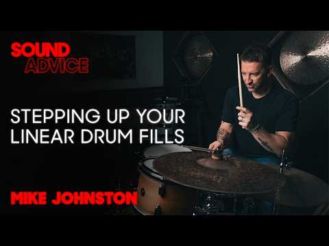 Learn Mike Johnston's Favorite Linear Drum Fills | Sound Advice