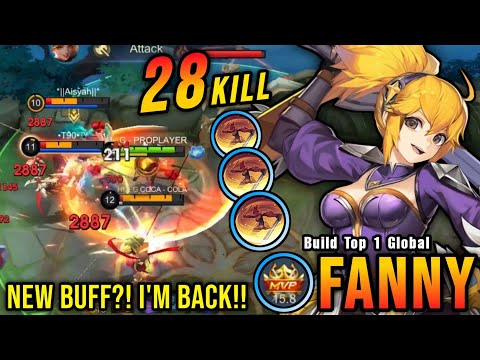 28 Kills!! New Buff?! Fanny is BACK TO META!! - Build Top 1 Global Fanny ~ MLBB
