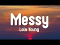Lola Young Messy Lyrics