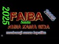 FAIBA MACHIBHULA KAMA SAIDA MSAMBAZAJI BHUDOYA STUDIO Official Audio 2025
