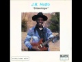 J.B Hutto - Leave Your Love In Greater Hands