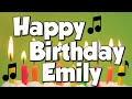 Happy Birthday Emily A Happy Birthday Song