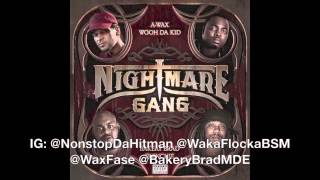 Waka Flocka - What's Poppin' ft A-Wax, BakeryBrad Prod By Nonstop Da Hitman