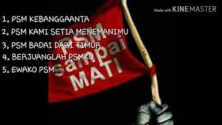 Download lagu KUMPULAN LAGU (ANTHEM) PSM MAKASSAR mp3