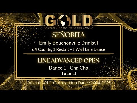 GOLD 2024 Line Advanced Open - Dance 1: Cha Cha "Señorita" - Tutorial without music