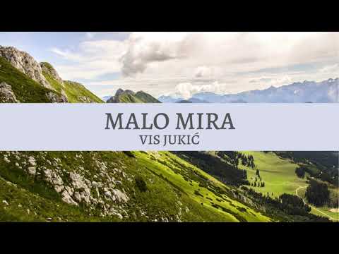 VIS Jukić - Malo mira