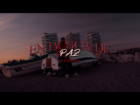 KASERY -  EN BUSCA DE PAZ (PROD DRIPPING SAUCE ON THE BEAT)