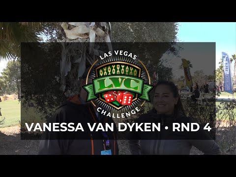 2019 Las Vegas Challenge • Vanessa Van Dyken • Round 4 Interview and Recap