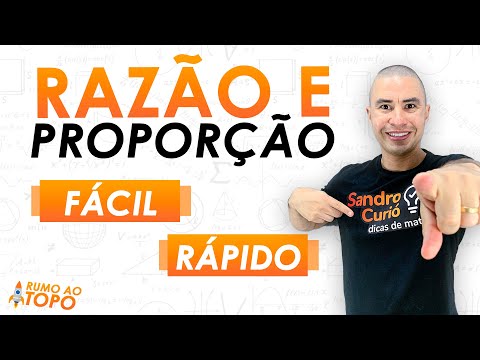 FÁCIL e RÁPIDO I RAZÃO E PROPORÇÃO
