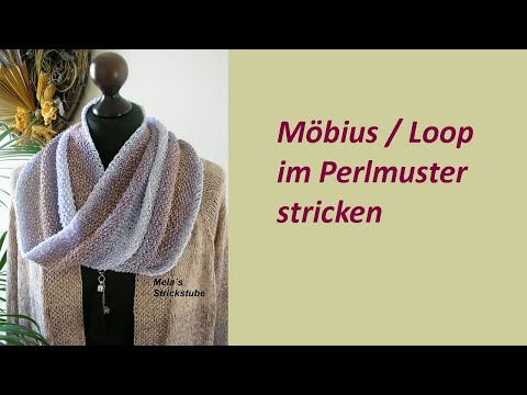 Ragmela 5 - Möbius / Loop im kleinen Perlmuster stricken