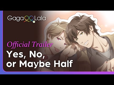 Thumbnail of the video: Yes, No, or Maybe Half | Official Trailer | This newscaster is 50% cute, 50% devious & 100% his type