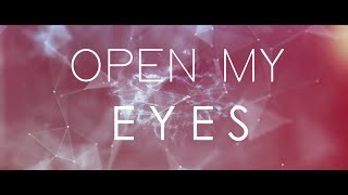 Open My Eyes (Teaser)