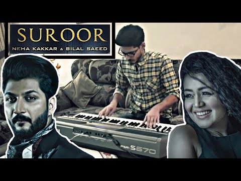 Suroor - Neha Kakkar & Bilal Saeed : Abdul Haseeb Piano Cover | Free Midi | Chords | Sheets Video