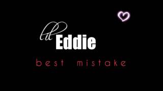 lil eddie - best mistake