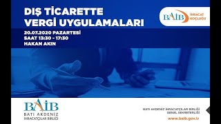 Dış Ticarette Vergi Uygulamaları Eğitimi #BAİB #İHRACATKOÇLUĞU