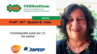 Cromatografia quiral por LC: um tutorial | Profª. Drª Quezia B. Cass