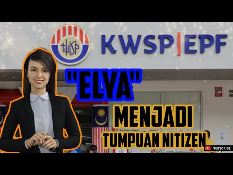 Siapakah ELYA si Penasihat KWSP?? Kini TERBONGKAR (i-Sinar)