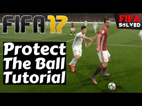 FIFA 17 Protect The Ball Tutorial