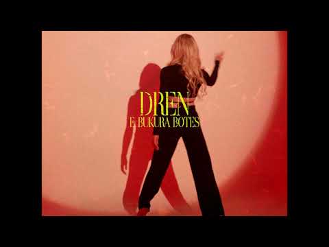 DREN - E BUKURA BOTES (Official Music Video)