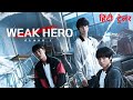 Weak Hero Class 1 Official Hindi Trailer Dolby Audio Netflix Original Series 4K