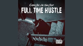 Full Time Hustle Music Video
