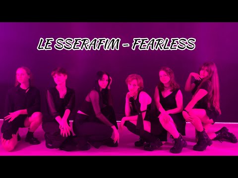 [Pre-debut group] - LE SSERAFIM - FEARLESS - Dance cover