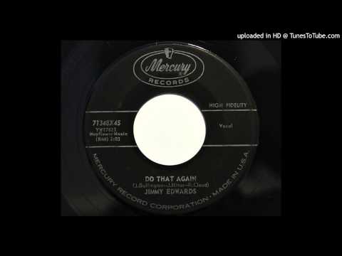 Jimmy Edwards - Do That Again (Mercury 71348) [1958 rockabilly]