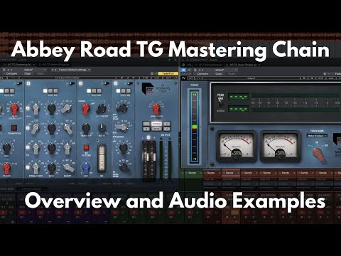 Waves Abbey Road TG Mastering Chain - Overview and Audio Examples