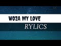 woza my love lyrics