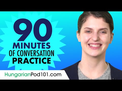 90 Minutes of Hungarian Conversation Practice - Improve Speaking Skills
