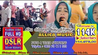 Download lagu Aku dibarat engkau ditimur - ALLICA MUSIC Palembang mp3