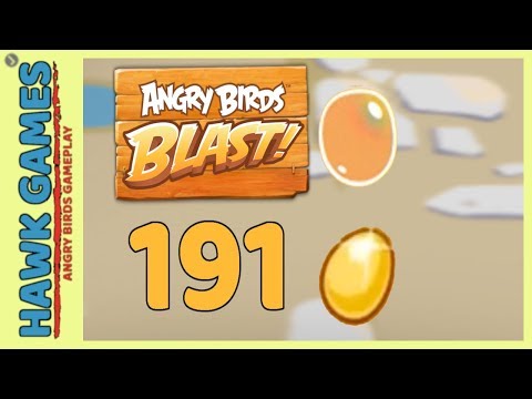 Angry Birds Blast Level 191 - 3 Stars Walkthrough, No Boosters