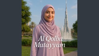 Download lagu Al Qolbu Mutayyam mp3 Download lagu Al Qolbu Mutayyam mp3