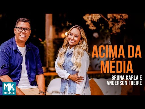 Bruna Karla e Anderson Freire - Acima da Média (Ao Vivo)