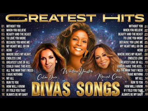 Whitney Houston, Celine Dion, Mariah Carey - Greatest Hits Full Live Best of World Divas