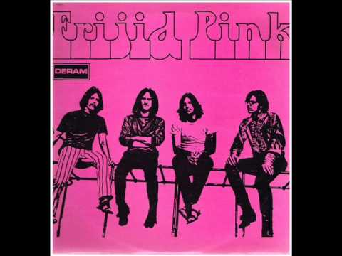 Frijid Pink -  Drivin' Blues (1970)