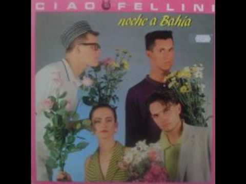 Ciao Fellini-Noche a Bahia (extended version)