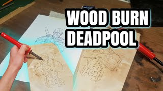 (STEP-BY-STEP) How to Wood Burn Deadpool