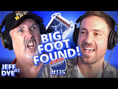 JEFF DYE -  BIGFOOT is finally found! Exclusive REAL footage! Also, aliens and love songs!!