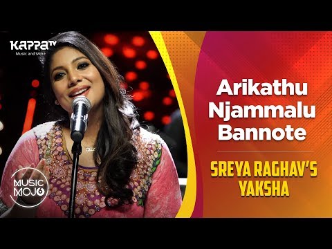 Arikathu njammalu bannote - Sreya Raghav’s Yaksha - Music Mojo Season 6 - Kappa TV