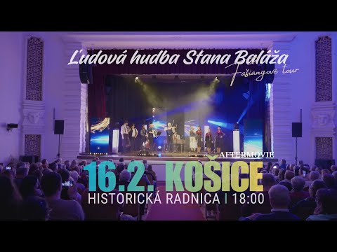 ĽH Stana Baláža - Košice ,,Fašiangový koncert” / OFFICIAL AFTERMOVIE  