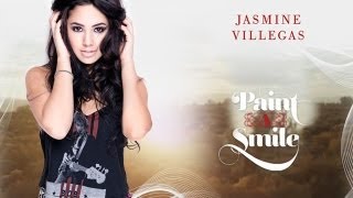 JASMINE VILLEGAS - OFFICIAL PAINT A SMILE MUSIC VIDEO