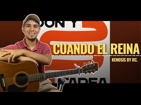 Cuando Él Reina - Kénosis by RC