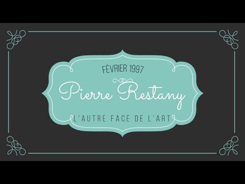 Pierre Restany, l'autre face de l'art - 2/7 Chapitre 1 (rencontres fondatrices - Paris/Rome/Paris)