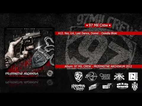 A12. Nor, Uzi, Last Dance, Domel - Osiedla Bloki